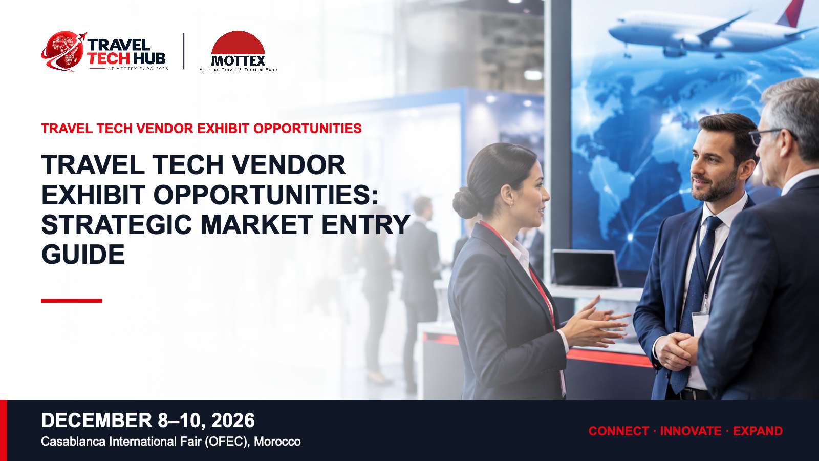 Travel Tech Vendor Exhibit Opportunities: Strategic Market Entry Guide