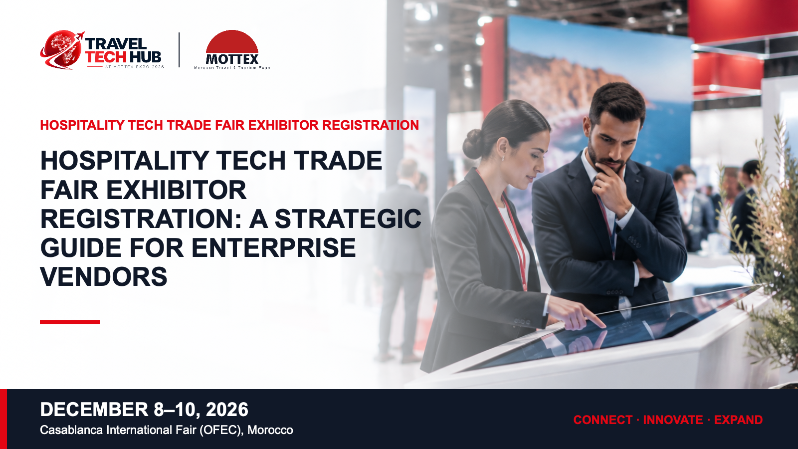 Hospitality Tech Trade Fair Exhibitor Registration: A Strategic Guide for Enterprise Vendors